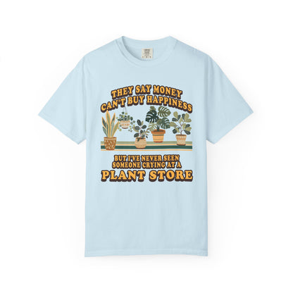 Plant Lover T‑Shirt — "They Say Money Can't Buy Happiness..." Vintage Plant Store Tee