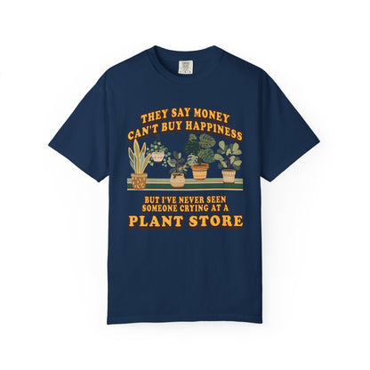 Plant Lover T‑Shirt — "They Say Money Can't Buy Happiness..." Vintage Plant Store Tee