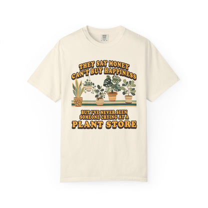 Plant Lover T‑Shirt — "They Say Money Can't Buy Happiness..." Vintage Plant Store Tee