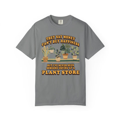Plant Lover T‑Shirt — "They Say Money Can't Buy Happiness..." Vintage Plant Store Tee