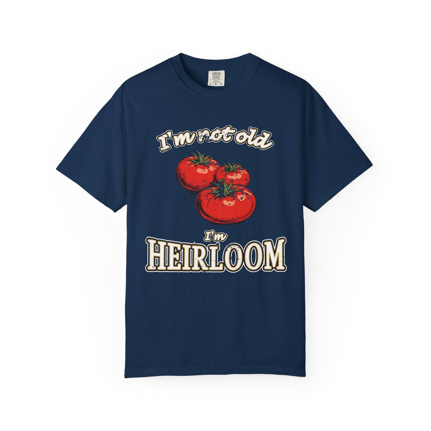 I'm not old, I'm Heirloom