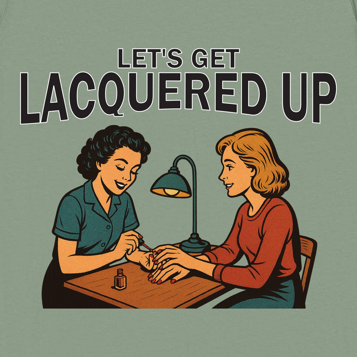 Let's Get Lacquered Up Nail Tech Tee